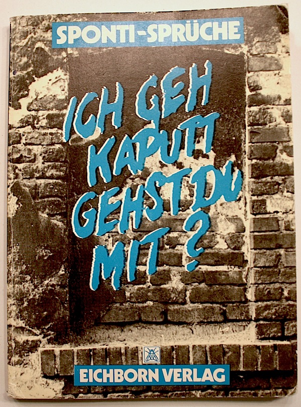 Der Spaß aus den 80ern Spontisprüche und "Alle Kinder" Witze
