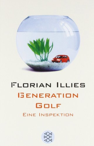 Generation Golf von Florian Illies