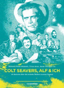 Colt Seavers, Alf & ich